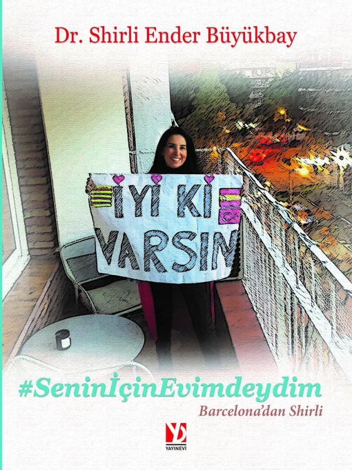 Title details for #SeninİçinEvimdeydim by Dr. Shirli Ender Büyükbay - Available